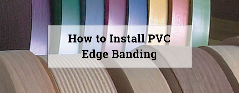 install_pvc_edgebanding